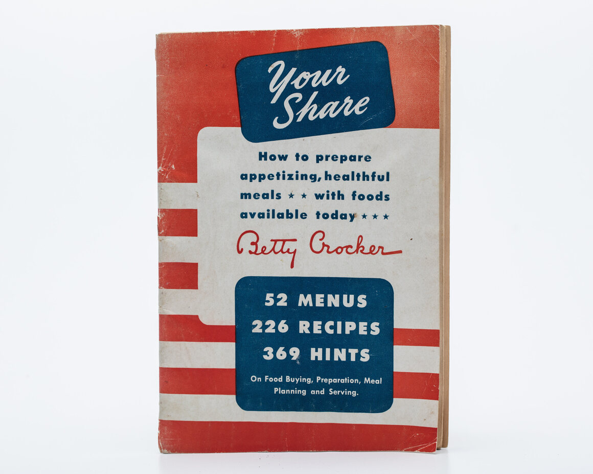 Even Betty Crocker promoted thrifty meal-planning during the war effort.